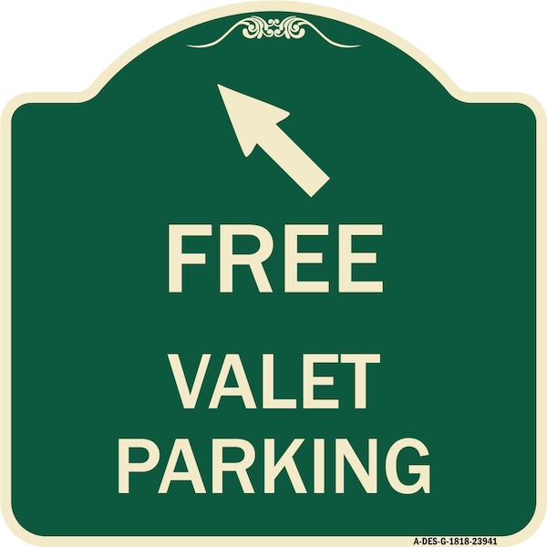 Signmission Free Valet Parking W/ Upper Left Arrow Heavy-Gauge Aluminum Sign, 18" x 18", G-1818-23941 A-DES-G-1818-23941 - main